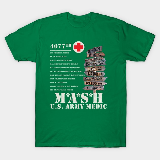 MASH 4077th Signpost T-Shirt by Alema Art
